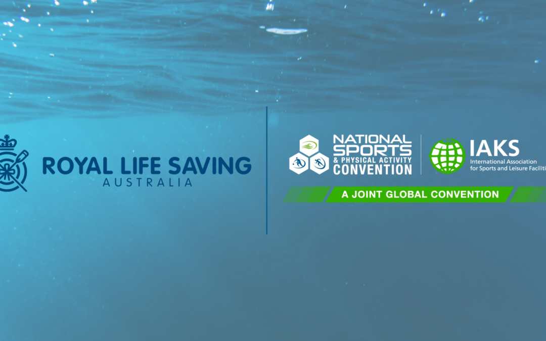 Royal Life Saving Society – Australia Dives into Exciting Collaboration with National Sports & Physical Activity Convention | IAKS 2024 Extravaganza!